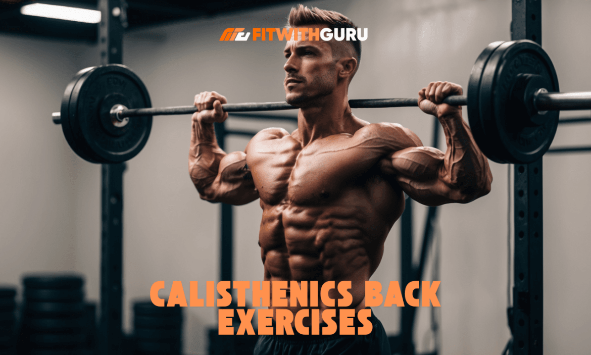 calisthenics back exercises
