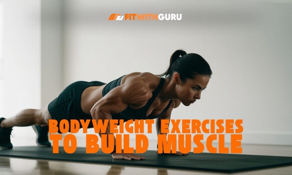 bodyweight exercises to build muscle