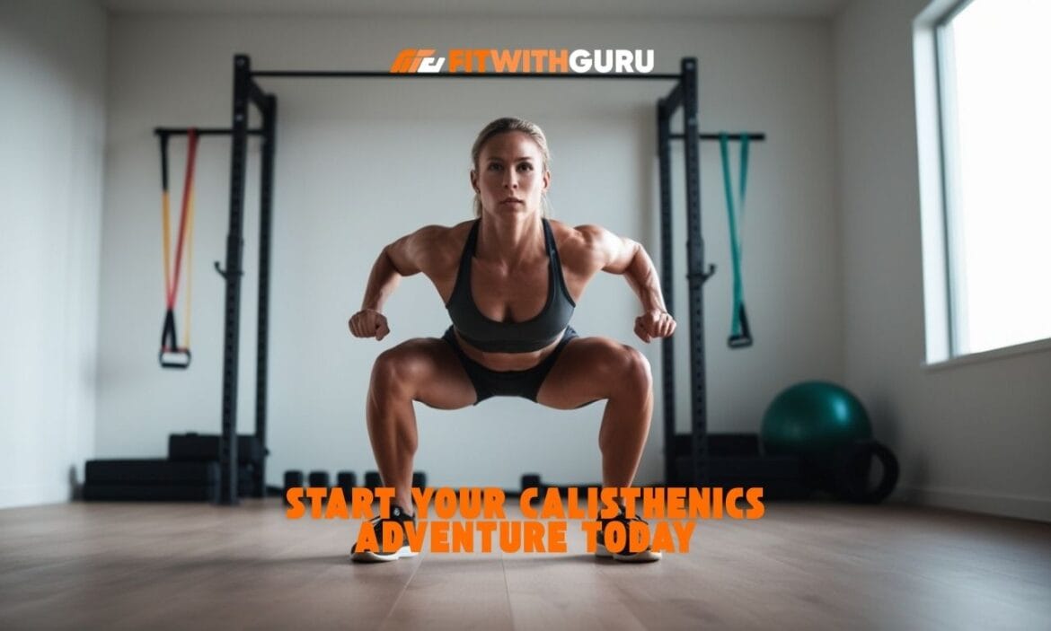 how to start calisthenics