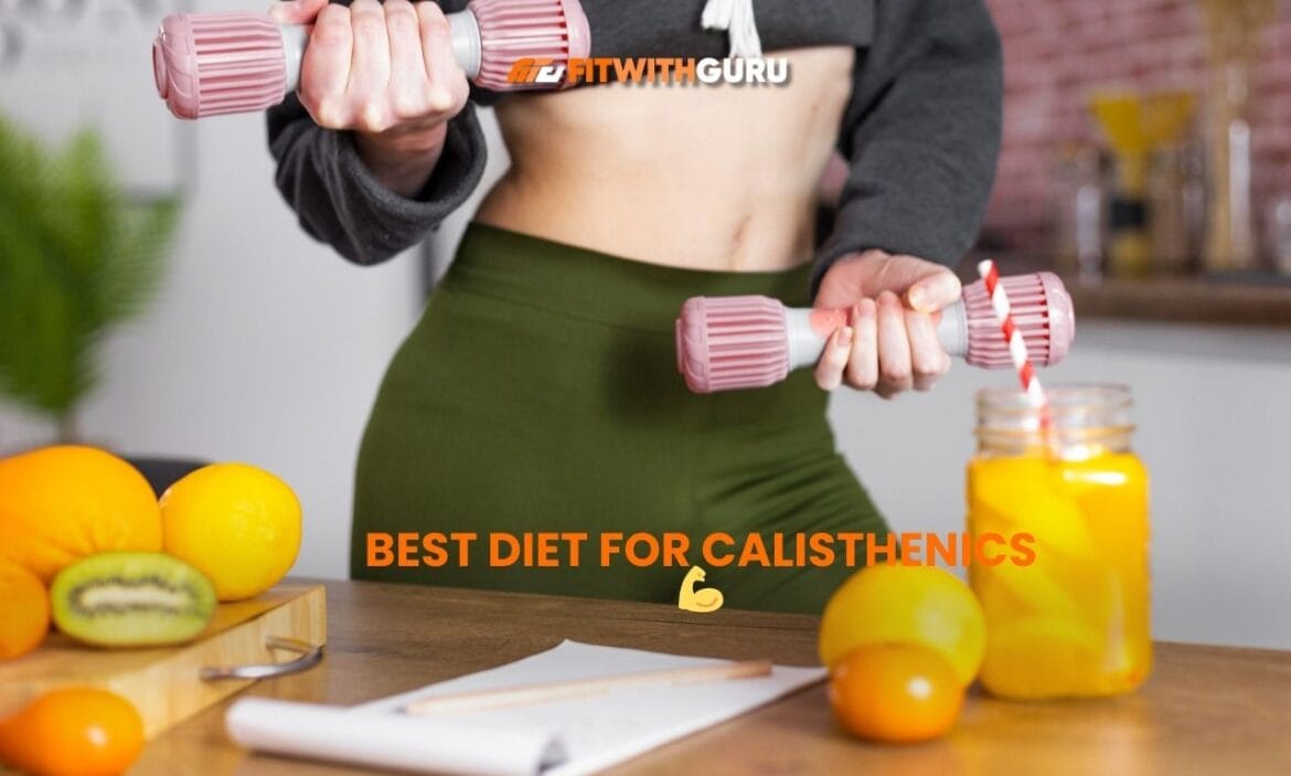 diet for calisthenics