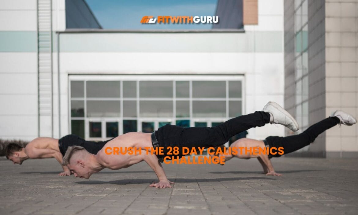 28 day calisthenics challenge