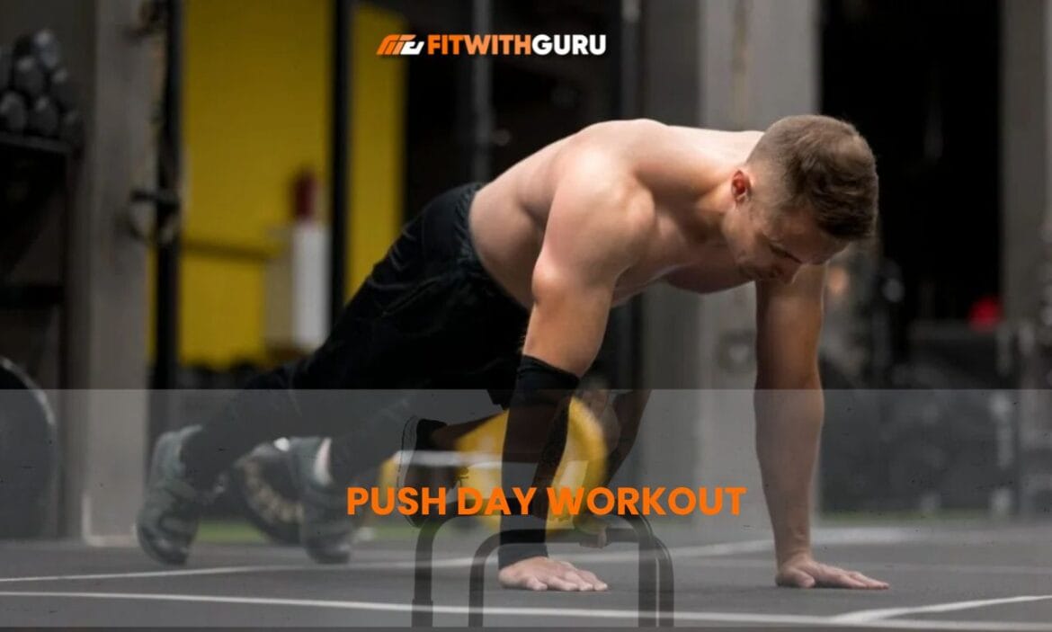 Push Day Workout